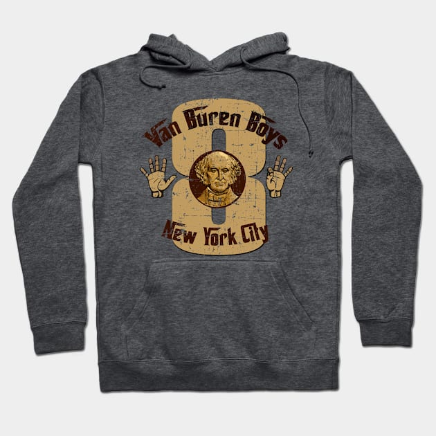 The Van Buren Boys distressed (Seinfeld) Hoodie by woodsman